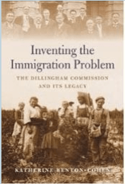 Inventing the Immigration Problem. By Katherine Benton-Cohen
