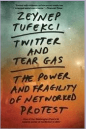 Twitter and Tear Gas. By Zeynep Tufekci