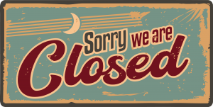 Sorry we are Closed
